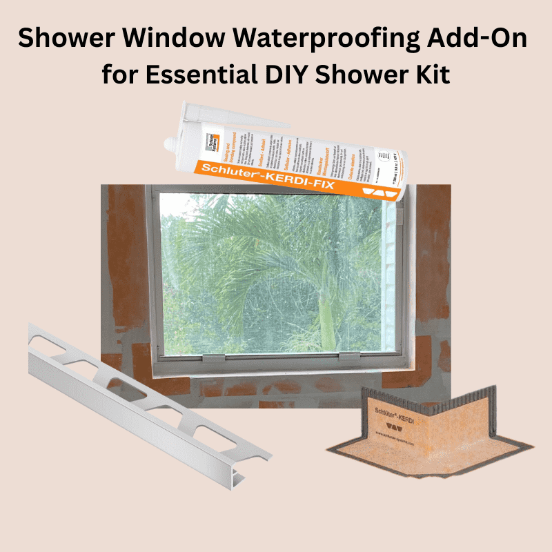 Window Waterproofing Pack for Your Essential DIY Shower Kit 1 “Shower window waterproofing add-on for Essential DIY Shower Kit, includes membrane and trim to seal and protect bathroom windows in tile showers.”